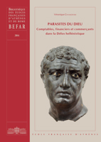 Parasites Du Dieu: Comptables, Financiers Et Commercants Dans La Delos Hellenistique 2869583168 Book Cover