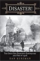 Disaster! The Great San Francisco Earthquake and Fire of 1906 0061051748 Book Cover