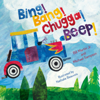 Bing! Bang! Chugga! Beep! 1612545998 Book Cover