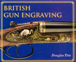 British Gun Engraving 1571571663 Book Cover