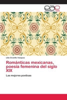 Romanticas Mexicanas, Poesia Femenina del Siglo XIX 3659018872 Book Cover