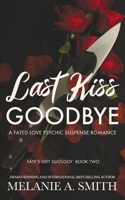 Last Kiss Goodbye 1968481052 Book Cover