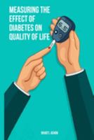 Measuring the effect of diabetes on quality of life 180545448X Book Cover