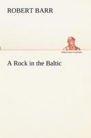 A Rock in the Baltic 1514332396 Book Cover