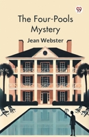 The Four-Pools Mystery 9369424911 Book Cover