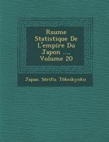 R Sume Statistique de L'Empire Du Japon ..., Volume 20 1249932165 Book Cover