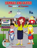 Hannah and Dexter: The ABCs of Careers 1957645067 Book Cover