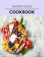 Gastric Sleeve Cookbook: Easy and Delicious for Weight Loss Fast, Healthy Living, Reset your Metabolism | Eat Clean, Stay Lean with Real Foods for Real Weight Loss B08QBXWF9D Book Cover