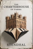 The Charterhouse of Parma: New Translation B0FK3D99MJ Book Cover