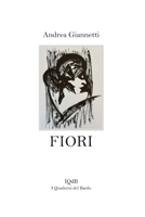 Fiori (Scritture e Visioni a cura di Stefano Donno per iQdB edizioni) (Italian Edition) B0GJPYM6HH Book Cover