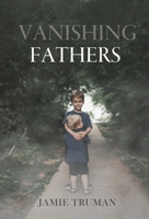 Vanishing Fathers B0CW7XKTKZ Book Cover
