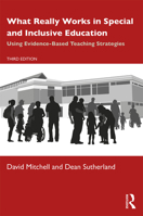 What Really Works in Special and Inclusive Education: Using evidence-based teaching strategies 0415623235 Book Cover