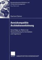 Anreizkompatible Architektenentlohnung 3824482037 Book Cover