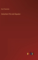 Zwischen Pol und �quator 3368249916 Book Cover