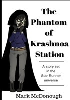 The Phantom of Krashnoa Station 1291393498 Book Cover