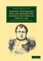 Rapport Historique Sur Les Progrès Des Sciences Naturelles Depuis 1789, Et Sur Leur Etat Actuel 2019562693 Book Cover