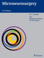 Microneurosurgery, Volume IVB: Microneurosurgery of CNS Tumors 086577546X Book Cover