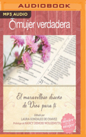 Mujer Verdadera: El Maravilloso Diseño de Dios Para Ti 1978635761 Book Cover