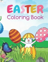 Easter Coloring Book: Coloring Book, Letter From The Easter Bunny and Golden Egg Gift For Kids A Collection of Fun and Easy Happy Easter Eggs Coloring Pages B0915VCYTR Book Cover