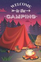 Welcome to the Camping: A travel and camping logbook for children * With lots of space for your own impressions * So camping is fun! 1078098972 Book Cover