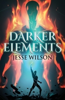 Darker Elements 4824169372 Book Cover