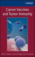 Cancer Vaccines and Tumor Immunity 0470074744 Book Cover