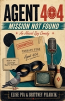 Agent 404: A Play B0H9PHP1CW Book Cover