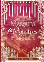 Masques et Monstres 3: Devenir Autre (French Edition) 2322572462 Book Cover