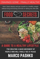 Food Secrets: The only book you will ever need. 1086052447 Book Cover