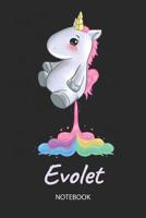 Evolet - Notebook: Blank Ruled Personalized & Customized Name Rainbow Farting Unicorn School Notebook Journal for Girls & Women. Funny Unicorn Desk Accessories for Kindergarten, Primary, Back To Schoo 1074432223 Book Cover