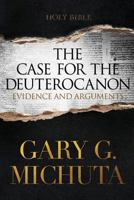 Case for the Deuterocanon 0998839965 Book Cover