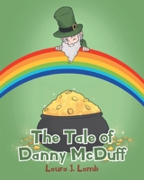 The Tale of Danny McDuff 1640966528 Book Cover