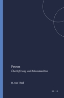 Petron: �berlieferung Und Rekonstruktion 9004025812 Book Cover