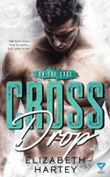 Cross Drop 1640343792 Book Cover