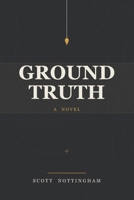 Ground Truth B0H9SSHBBC Book Cover