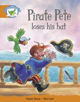 Pirate Pete Loses His Hat 0435091468 Book Cover