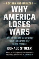 Why America Loses Wars 1009220861 Book Cover