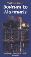 Turkish Coast: Bodrum to Marmaris (Complete) 1856913686 Book Cover