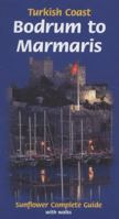 Turkish Coast: Bodrum to Marmaris (Complete) 1856914038 Book Cover