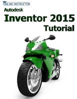Autodesk Inventor 2015 Tutorial 1500517461 Book Cover