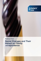 Social Changes and Their Impact on Family Jurisprudence 6209966888 Book Cover