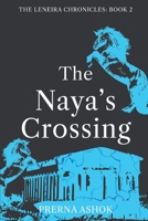 The Naya's Crossing 1763855422 Book Cover