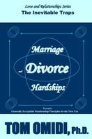 Marriage and Divorce Hardships: Inevitable Traps 1533031320 Book Cover