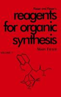 Reagents for Organic Synthesis 047125875X Book Cover