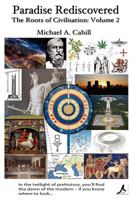 Paradise Rediscovered: The Roots of Civilisation, Vol 2 1921869887 Book Cover