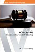 Off-Label-Use 363946589X Book Cover