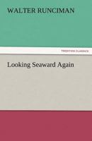 Looking Seaward Again 3842477848 Book Cover