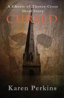 Cursed: A Ghosts of Thores-Cross Short Story 1912842009 Book Cover