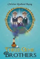 Three Genie Brothers 1475961855 Book Cover