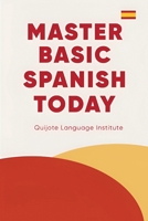 Master Basic Spanish Today 7441527139 Book Cover